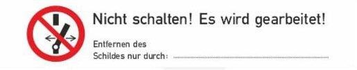 Warnaufkleber Nicht Schalten! Es wird gearbeitet! Folie 80x16mm 